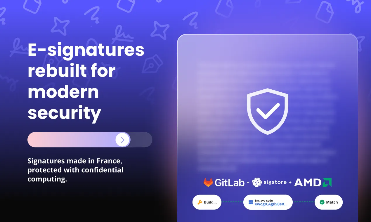 E-Signature Rebuilt for Modern Security