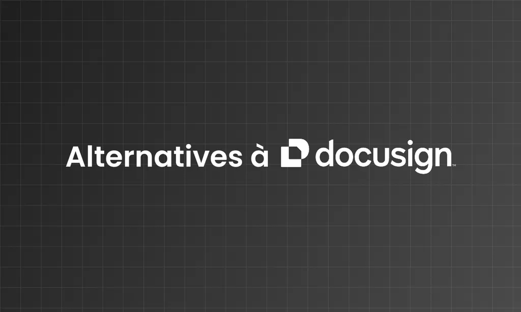 Les meilleures alternatives à DocuSign pour les entreprises européennes en 2026
